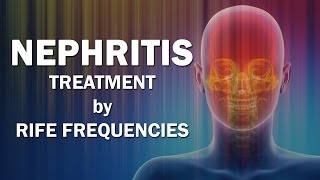 Nephritis  RIFE Frequencies Treatment  Energy amp Quantum Medicine with Bioresonance [upl. by Yancy359]