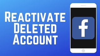 How to Reactivate a Deleted Facebook Account in 2024 [upl. by Fine]