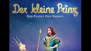 Der kleine Prinz  Der Planet der Narren  Folge 24 [upl. by Ardnauqal510]