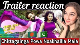 Chittagainga Powa Noakhailla Maiya  Official Trailer  Shakib Khan Annyshahreacts [upl. by Dickerson]