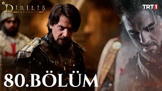 Diriliş Ertuğrul 80 Bölüm [upl. by Christy]