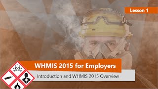 WHMIS 2015 Overview Part 1 [upl. by Osber757]