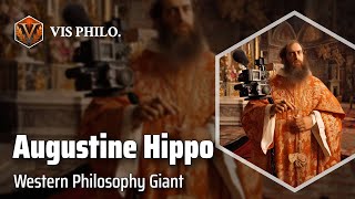 Augustine of Hippo Theologian and Philosopher Extraordinaire｜Philosopher Biography [upl. by Odrautse584]