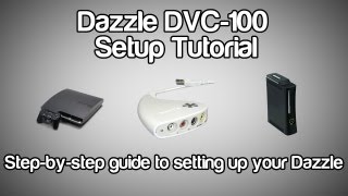 Pinnacle Dazzle DVC100 Capture Card StepbyStep Setup Tutorial [upl. by Medea918]