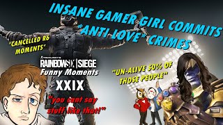 This Gamer Girl Has Lost her Mind  Rainbow Six Siege Funny Moments XXIX [upl. by Yruama]