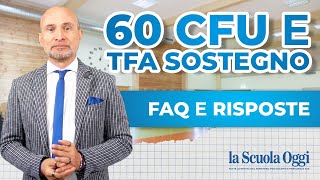 60 CFU e TFA Sostegno ➡️ domande più frequenti e risposte [upl. by Jordain]