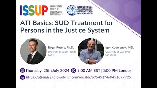 ATI Basics SUD Treatment for Persons in the Justice System [upl. by De Witt]