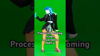 😍Process of Becoming a Coach in Just Dance PART 2 justdance behindthescenes [upl. by Nea]