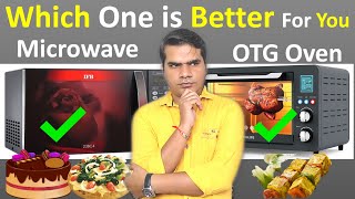 OTG oven vs Microwave oven Difference between Microwave and OTG Oven [upl. by Eceeryt765]