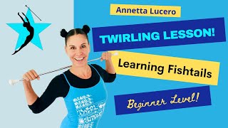 Baton Twirling Lesson Learning Fishtails [upl. by Alidis925]