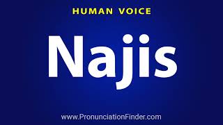 How To Pronounce Najis [upl. by Donahue]