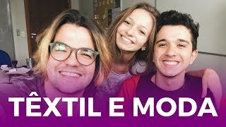 CURSOS DA EACH USP TÊXTIL E MODA feat Vivian e Gustavo  4 [upl. by Ailehs]