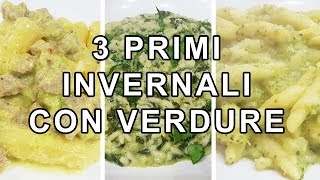 3 PRIMI INVERNALI CON VERDURE  FoodVlogger [upl. by Feerahs]