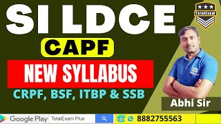 New Written Examination Pattern CAPF SI LDCE  TotalExam Defence Exam [upl. by Wauters]