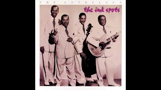 The Ink Spots  We Three My Echo My Shadow And Me Official Audio [upl. by Amolap]