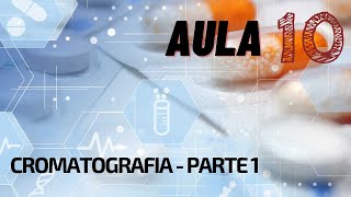 Cromatografia  Parte 1 [upl. by Huai]