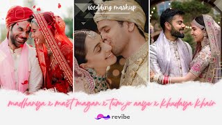 Madhanya X Mast Magan X Tum Jo Aaye X Khudaya Khair Mashup  revibe  Bollywood Wedding Remix [upl. by Erehc]