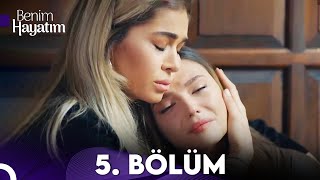 Benim Hayatım 5Bölüm [upl. by Wakerly]