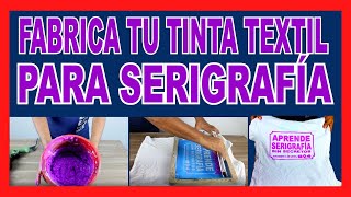 😍🚀FABRICA TU TINTA TEXTIL PARA SERIGRAFIA [upl. by Hawley]