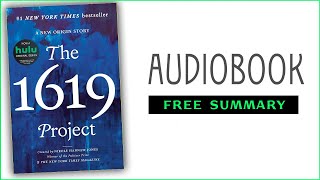 ⭐ The 1619 Project  Nikole Hannah Jones  Free Audiobook [upl. by Blanche]