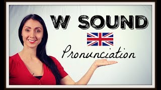 W SOUND  Learn BRITISH ENGLISH Pronunciation  Accent [upl. by Revert]