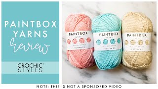 Paintbox Yarns Review [upl. by Nymsaj681]