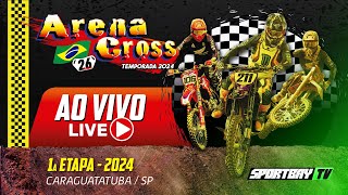 🟢 Ao Vivo 1ª Etapa Arena Cross Brasil Temporada 2024 🔴 Sábado  2505 CaraguatatubaSP [upl. by Eceinal572]