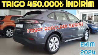 EKİM 2024 VW TAIGO 450000₺ İNDİRİM KAMPANYASI  FIRSAT ARAÇLARI [upl. by Leif]