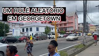 Um Rolê aleatório por GEORGETOWN Capital da Guiana Inglesa [upl. by Toy]