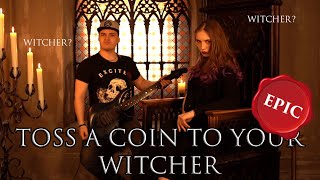 「Toss a Coin to Your Witcher」  【TRUE EPIC POWER METAL cover】 [upl. by Allison891]