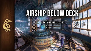 Airship Below Deck  Steampunk Ambience  1 Hour [upl. by Walford]