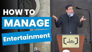 How to Manage Entertainment An Islamic Perspective  Dr Daoud Nassimi [upl. by Gusti]