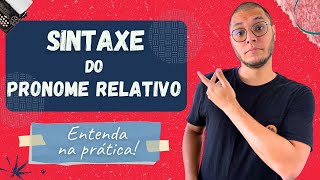 O QUE É PRONOME RELATIVO ENTENDA A FUNÇÃO SINTÁTICA DO quotQUEquot [upl. by Omer]