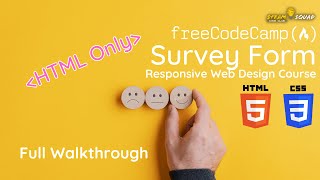 FreeCodeCamp  Responsive Web Design  Survey Form [upl. by Anert]