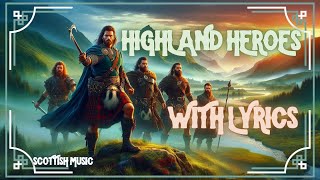 Highland Heroes Song Lyrics in Description  Scottish Music Celtic Irish Nordic [upl. by Loralie]