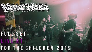 Vamachara  12212019  Live  For the Children 2019 [upl. by Ciro]