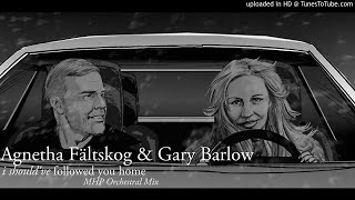 Agnetha amp Gary  I Should Have Followed You Home MHP Orchestral Mix [upl. by Ahsimal523]