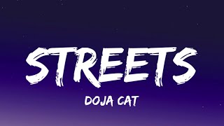 Doja Cat  Streets Lyrics [upl. by Eliott667]