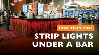 How to Install LED Strip Lights Under a Bar [upl. by Aneliram]