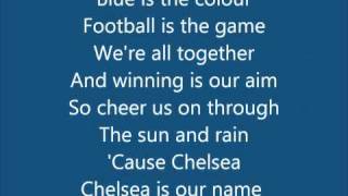 Chelsea FC Anthem Song  Blue Is The Colour With Lyrics bY b0Ld [upl. by Ahsiym480]