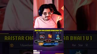 GYANGAMING VS RAISTAR 1 VS 1 CHALLENGED AFTER LONG TIME shorts short raistar gyangaming [upl. by Jepson]