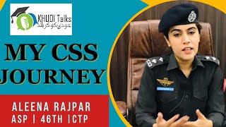 CSS Success Story of Aleena Rajpar  ASP  CSS  Khudi Talks [upl. by Downs]