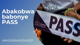 🔴Abakobwa babonye PASS yo guhagararira Intara nUmujyi wa Kigali muri MissRwanda2021 [upl. by Zebapda]