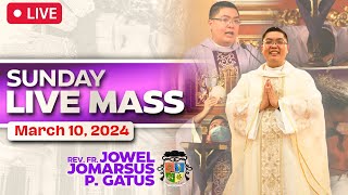 SUNDAY FILIPINO MASS LIVE TODAY II MARCH 10 2024 II FR JOWEL JOMARSUS GATUS [upl. by Banquer]