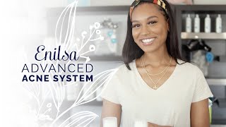 Introduction to Enilsa Advanced Acne System [upl. by Goodkin18]