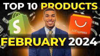 ⭐️ TOP 10 PRODUCTS TO SELL IN FEBRUARY 2024  DROPSHIPPING SHOPIFY [upl. by Raviv]