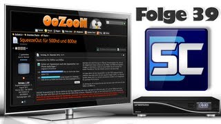 Folge 39  SqueezeOut für Dreambox 500hd und 800se [upl. by Ardnot]