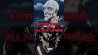 NETERO VS ALL MIGHT viral viralshort explore explorepage fypシ゚viral mha hxh anime animeedit [upl. by Octavius921]