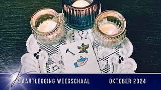 🔷 KAARTLEGGING WEEGSCHAAL 🔷 Oktober 2024  Dawn Higher [upl. by Ahsert482]