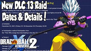 Xenoverse 2 Final DLC 13 Raid Dates amp Rewards [upl. by Monto]